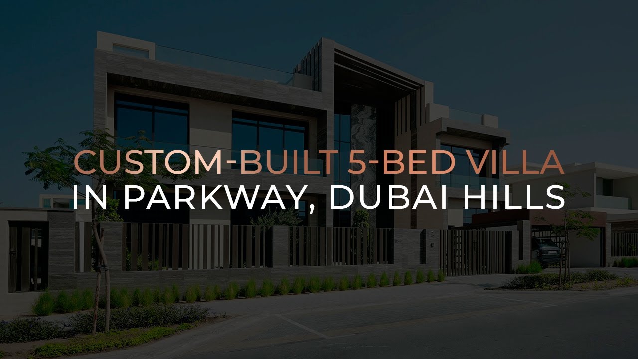 Custom-built 5-bed Villa In Parkway Vistas For Sale In Dubai Hills : Ax Capital : 4k