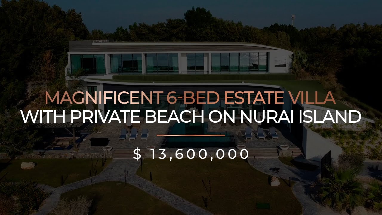 Magnificent 6-bed Estate Villa With Private Beach On Zaya Nurai Island For Sale : Ax Capital : 4k