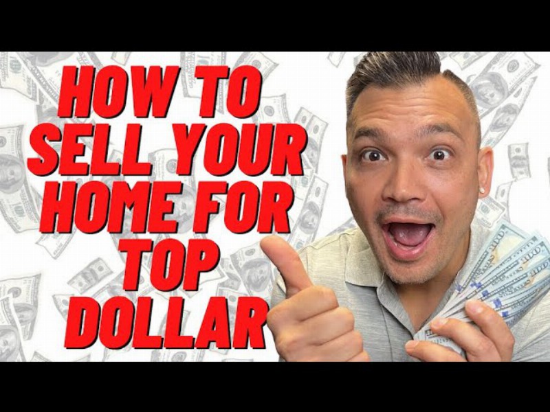 image 0 Steps On How To Sell Your Home For Top Dollar!