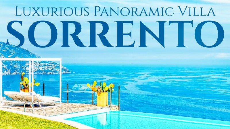 Touring A Luxurious Panoramic Villa With Pool For Sale In Penisola Sorrentina  : Lionard